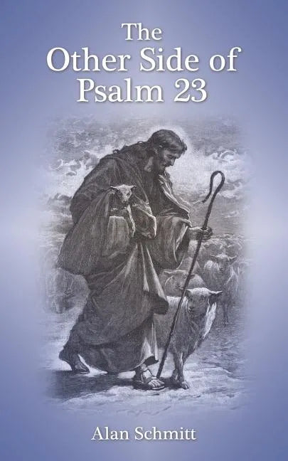 The Other Side of Psalm 23 - Paperback