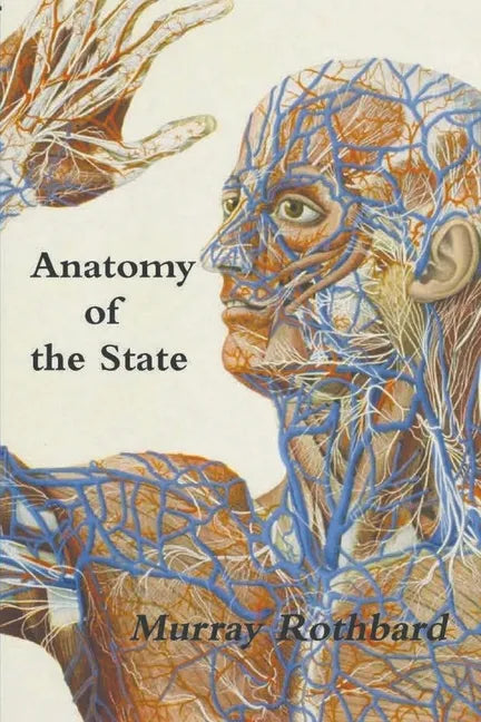 Anatomy of the State - Paperback