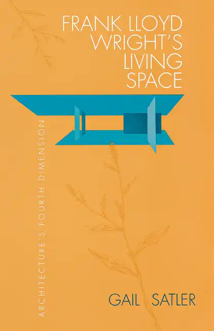 Frank Lloyd Wright's Living Space - Paperback