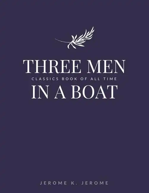 Three Men in a Boat - Paperback