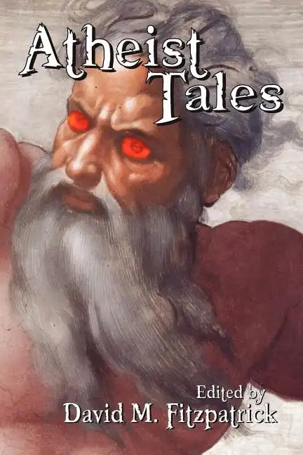 Atheist Tales - Paperback