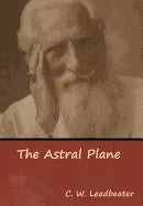 The Astral Plane - Hardcover