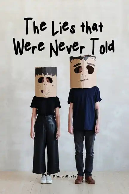 The Lies that Were Never Told - Paperback