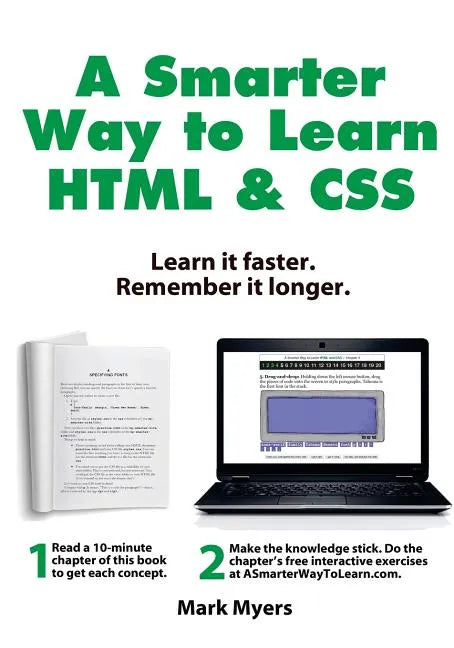 A Smarter Way to Learn HTML & CSS: Learn it faster. Remember it longer. - Paperback