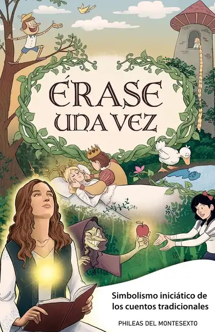 Érase una vez: Simbolismo iniciático de los cuentos tradicionales - Paperback