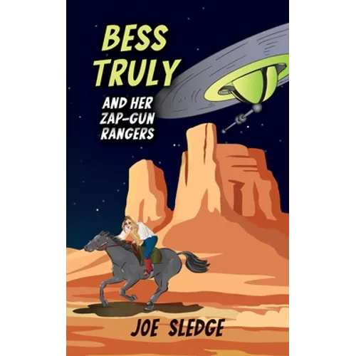 Bess Truly And Her Zap-Gun Rangers - Paperback