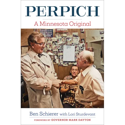 Perpich: A Minnesota Original