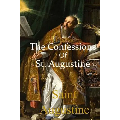 The Confessions of St. Augustine