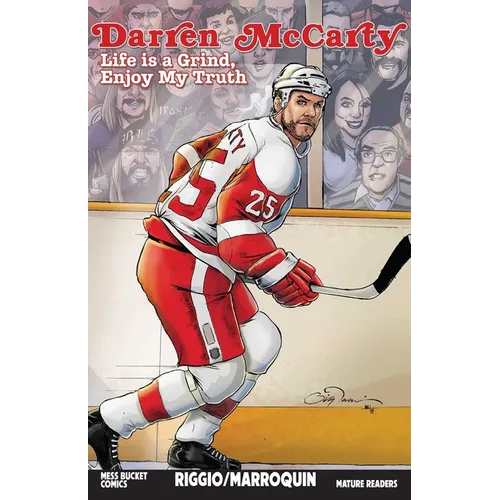 Darren McCarty: Life Is a Grind, Enjoy My Truth