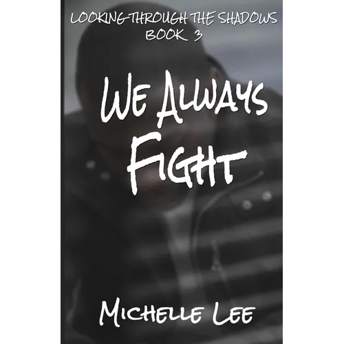 We Always Fight - Paperback