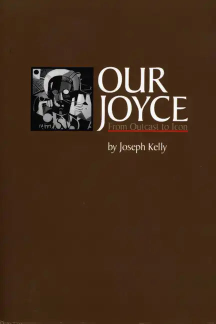 Our Joyce: From Outcast to Icon - Paperback