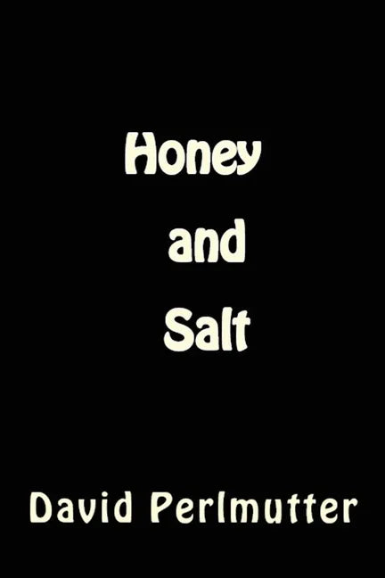 Honey and Salt: Wham, Bam, Thank You, Ma'am! - Paperback