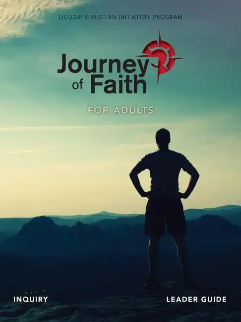 Journey of Faith for Adults, Inquiry Leader Guide - Spiral
