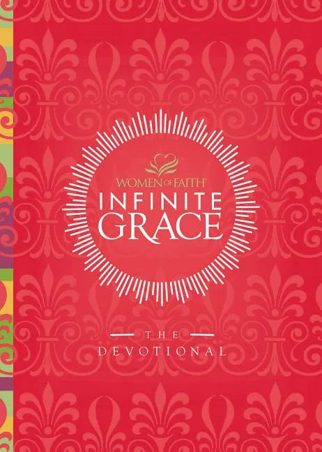 Infinite Grace: The Devotional (44 Daily Devotions) - Paperback