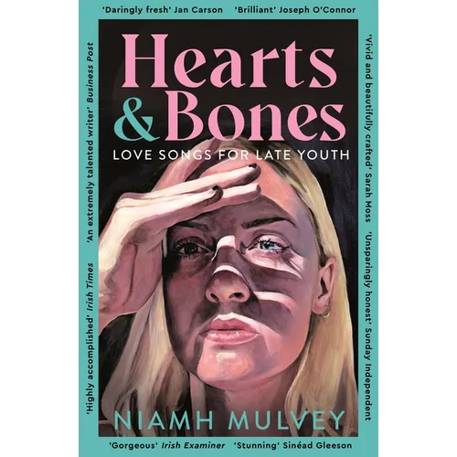 Hearts and Bones: Love Songs for Late Youth - Paperback