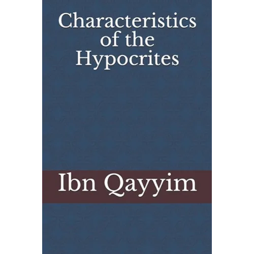 Characteristics of the Hypocrites - Paperback