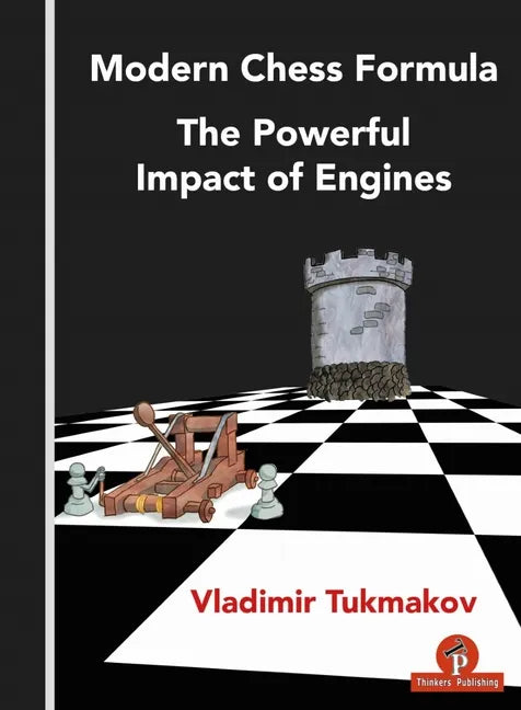 Modern Chess Formula - The Powerful Impact of Engines - Paperback