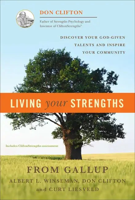 Living Your Strengths - Hardcover