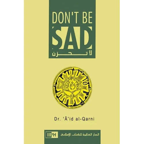 Don't Be Sad: Happiness Every Day - Hardcover