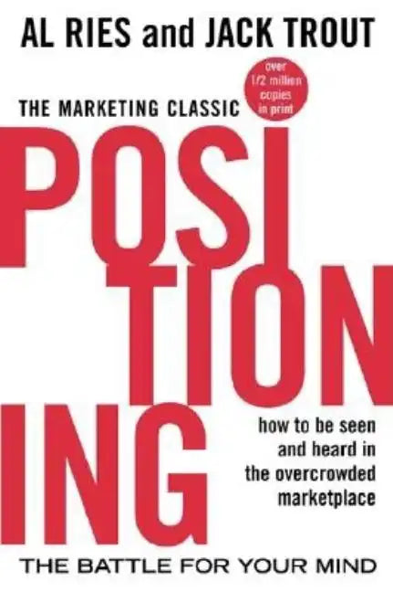 Positioning: The Battle for Your Mind - Paperback