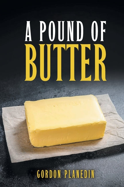 A Pound of Butter - Paperback