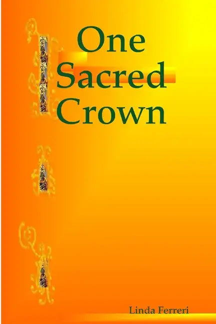 One Sacred Crown - Paperback