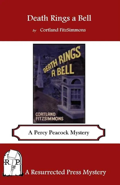 Death Rings a Bell: A Percy Peacock Mystery - Paperback