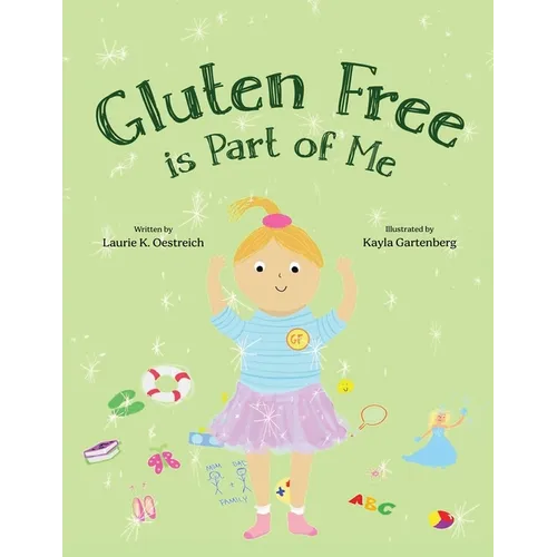 Gluten Free is Part of Me - Paperback