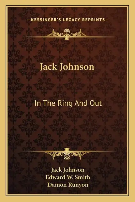 Jack Johnson: In the Ring and Out - Paperback