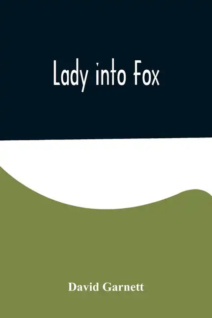 Lady into Fox - Paperback