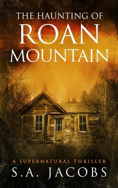The Haunting of Roan Mountain - Paperback