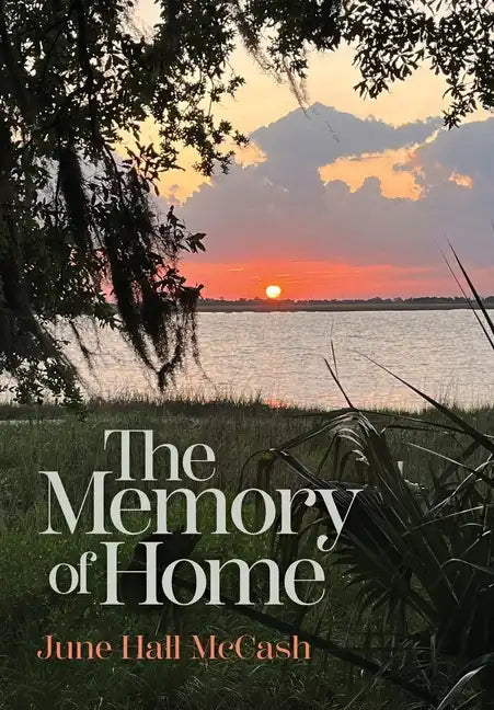 The Memory of Home - Hardcover
