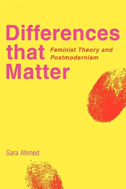 Differences That Matter: Feminist Theory and Postmodernism - Paperback
