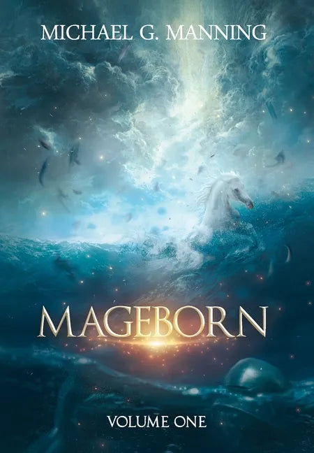 Mageborn: Volume 1 - Hardcover