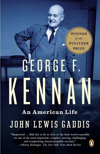 George F. Kennan: An American Life (Pulitzer Prize Winner) - Paperback