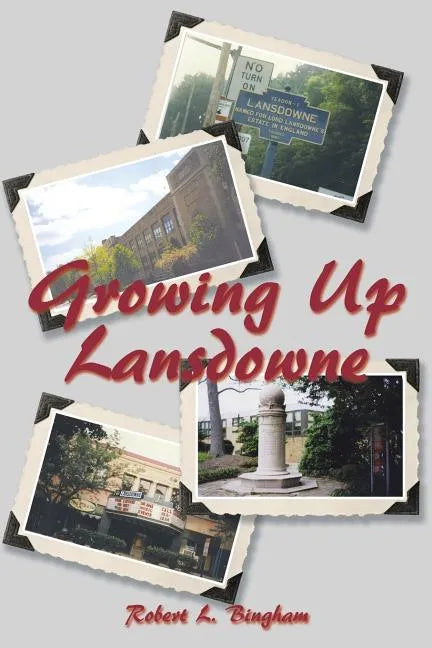 Growing Up Lansdowne - Paperback