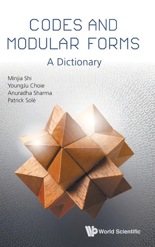 Codes and Modular Forms: A Dictionary - Hardcover