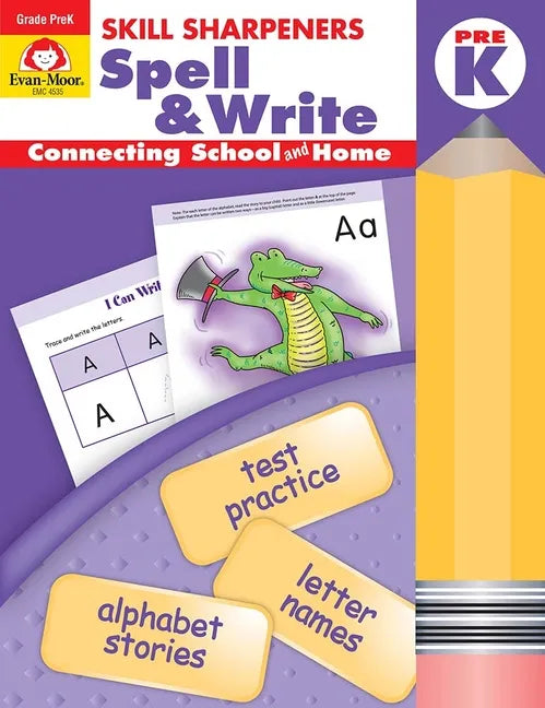 Skill Sharpeners: Spell & Write, Prek Workbook - Paperback