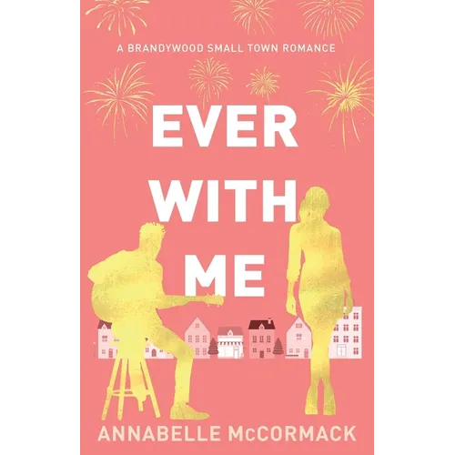 Ever With Me: Special Edition Illustrated Cover - Paperback