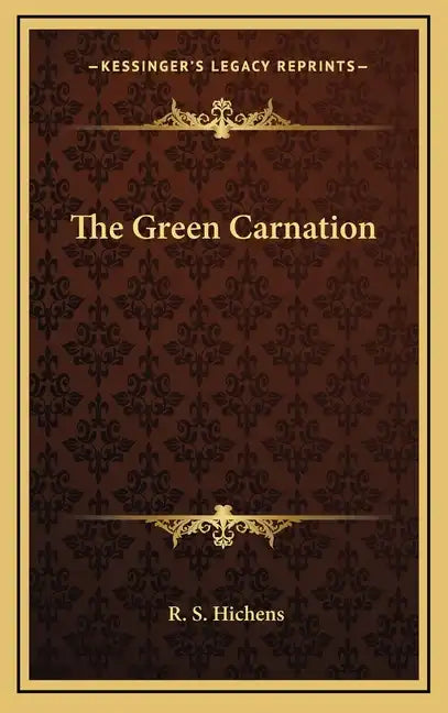The Green Carnation - Hardcover