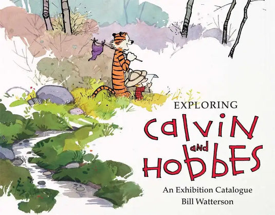 Exploring Calvin and Hobbes: An Exhibition Catalogue - Paperback