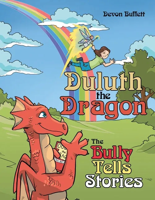 Duluth the Dragon: The Bully Tells Stories - Paperback