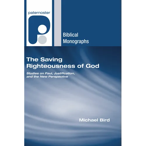The Saving Righteousness of God - Hardcover