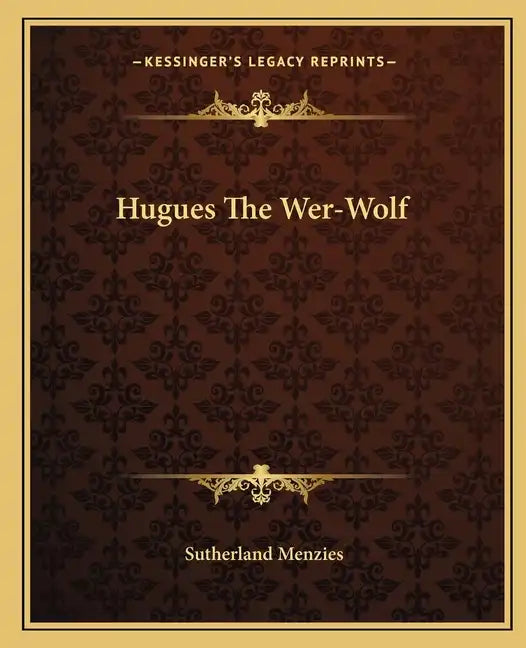 Hugues the Wer-Wolf - Paperback