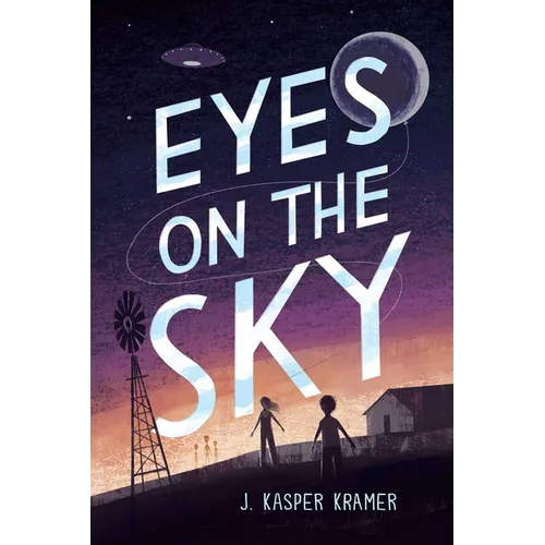 Eyes on the Sky - Hardcover