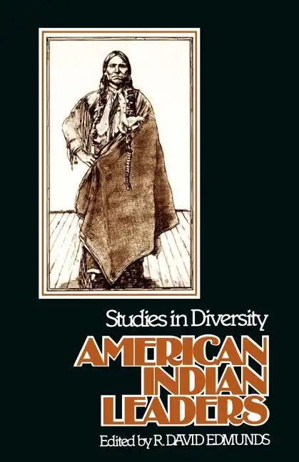 American Indian Leaders: Studies in Diversity - Paperback