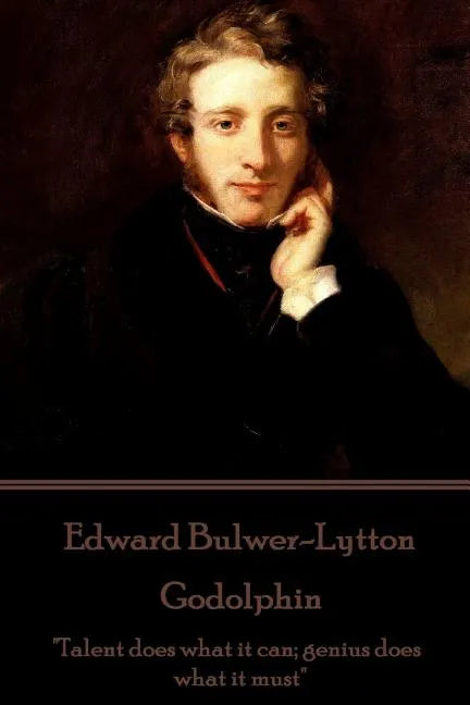 Edward Bulwer-Lytton - Godolphin: 