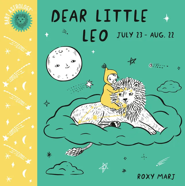 Baby Astrology: Dear Little Leo - Board Book