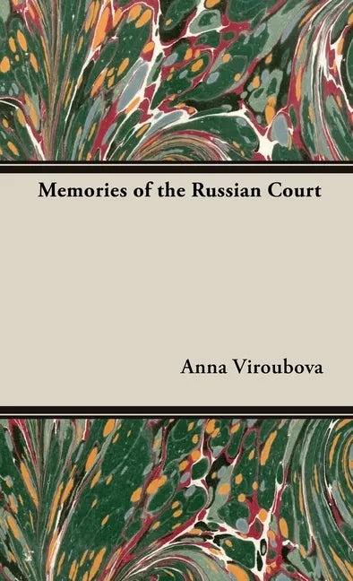 Memories of the Russian Court - Hardcover