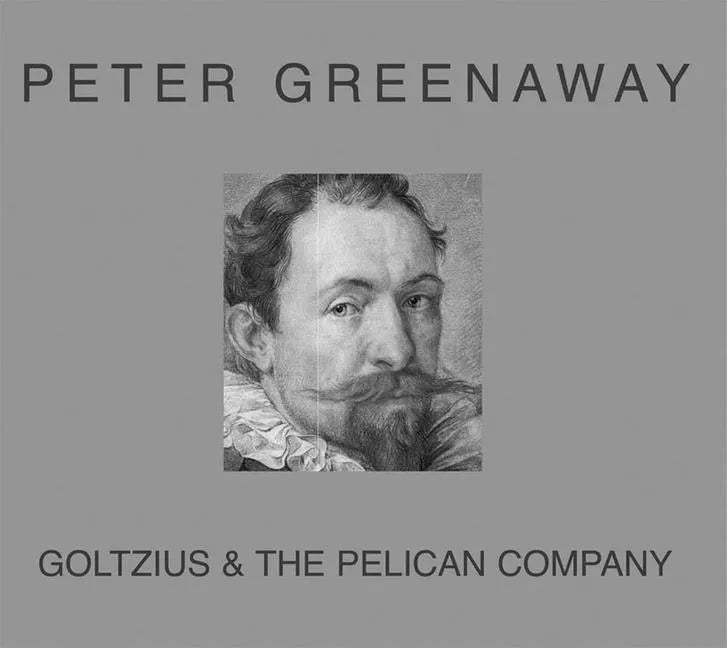 Peter Greenaway: Goltzius - Paperback